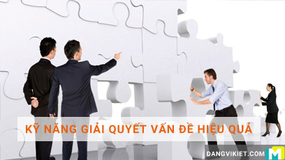 Giải quyết vấn đề một cách hiệu quả